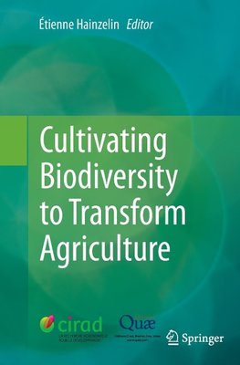 Cultivating Biodiversity to Transform Agriculture