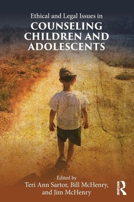 Ethical and Legal Issues in Counseling Children and Adolescents