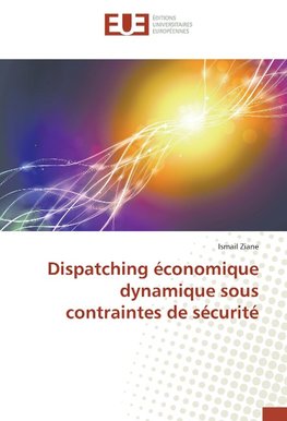 Dispatching économique dynamique sous contraintes de sécurité