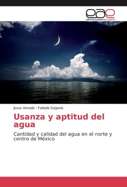 Usanza y aptitud del agua