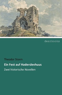 Ein Fest auf Haderslevhuus