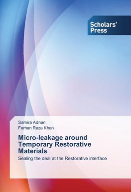 Micro-leakage around Temporary Restorative Materials