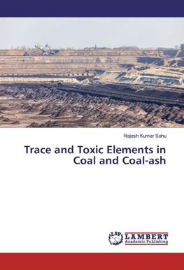 Trace and Toxic Elements in Coal and Coal-ash