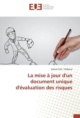 La mise à jour d'un document unique d'évaluation des risques