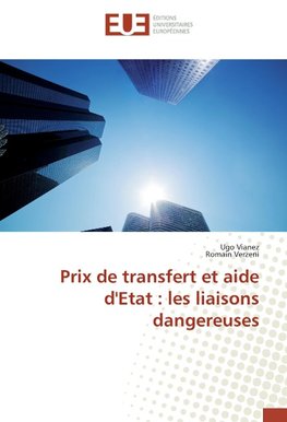 Prix de transfert et aide d'Etat : les liaisons dangereuses