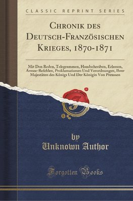 Author, U: Chronik des Deutsch-Französischen Krieges, 1870-1