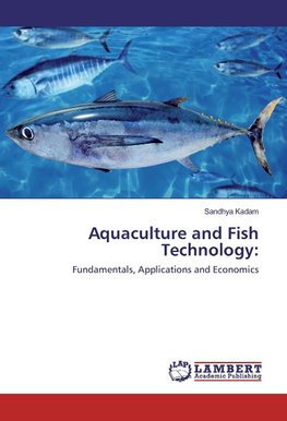 Aquaculture and Fish Technology: