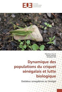 Dynamique des populations du criquet sénégalais et lutte biologique