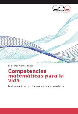 Competencias matemáticas para la vida