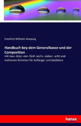 Handbuch bey dem Generalbasse und der Composition