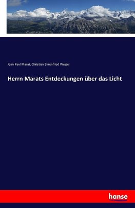 Herrn Marats Entdeckungen über das Licht