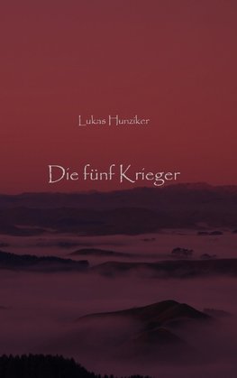 Die fünf Krieger