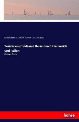 Yoricks empfindsame Reise durch Frankreich und Italien