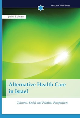 Alternative Health Care in Israel