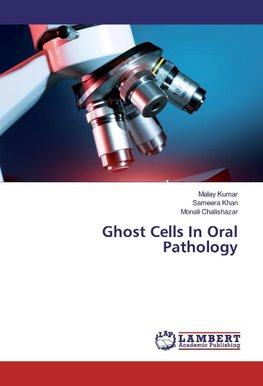 Ghost Cells In Oral Pathology