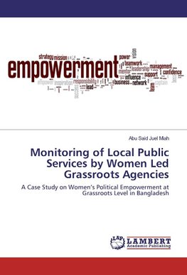 Monitoring of Local Public Services by Women Led Grassroots Agencies