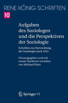 Aufgaben des Soziologen und die Perspektiven der Soziologie