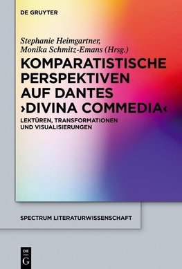 Komparatistische Perspektiven auf Dantes 'Divina Commedia'