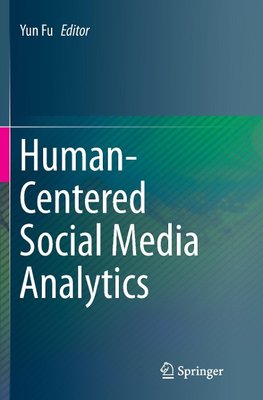 Human-Centered Social Media Analytics