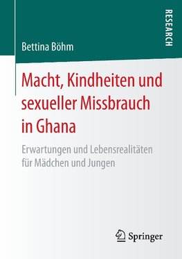 Macht, Kindheiten und sexueller Missbrauch in Ghana