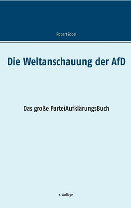 Die Weltanschauung der AfD