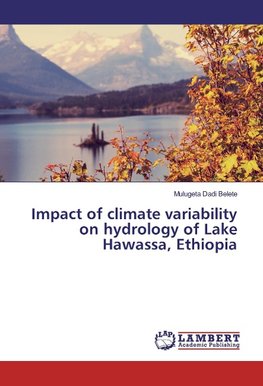 Impact of climate variability on hydrology of Lake Hawassa, Ethiopia