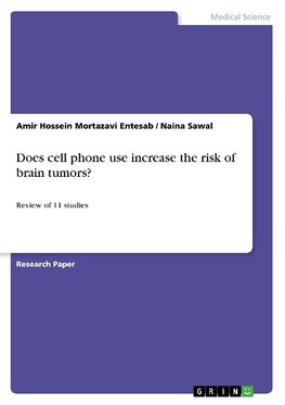 Does cell phone use increase the risk of brain tumors?