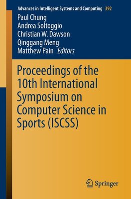 Proceedings of the 10th International Symposium on Computer Science in Sports (ISCSS)