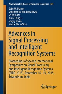 Advances in Signal Processing and Intelligent Recognition Systems