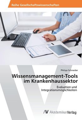 Wissensmanagement-Tools im Krankenhaussektor