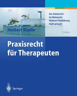 Praxisrecht für Therapeuten