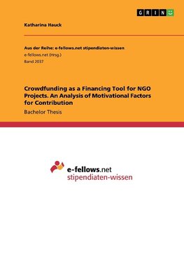 Crowdfunding as a Financing Tool for NGO Projects. An Analysis of Motivational Factors for Contribution