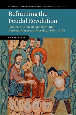 Reframing the Feudal Revolution