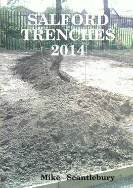 Salford Trenches 2014