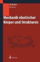 Mechanik elastischer Körper und Strukturen