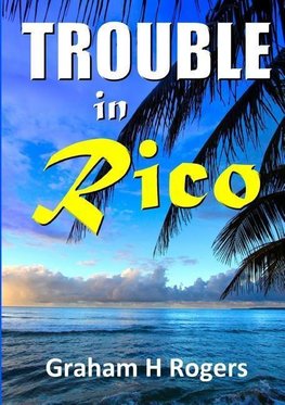 Trouble In Rico