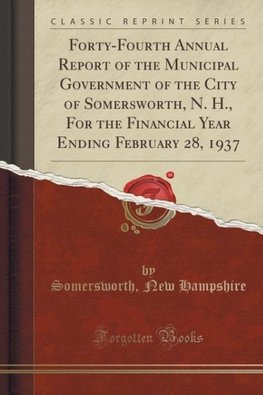 Hampshire, S: Forty-Fourth Annual Report of the Municipal Go