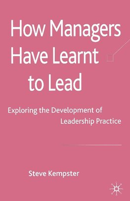 How Managers Have Learnt to Lead