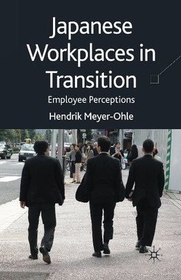 Japanese Workplaces in Transition