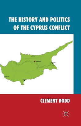 The History and Politics of the Cyprus Conflict