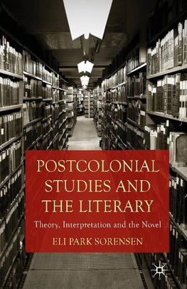 Postcolonial Studies and the Literary