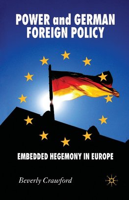 Power and German Foreign Policy