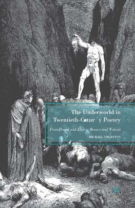 The Underworld in Twentieth-Century Poetry