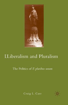 Liberalism and Pluralism