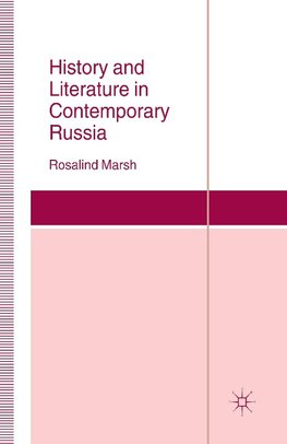 History and Literature in Contemporary Russia