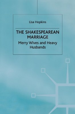 The Shakespearean Marriage