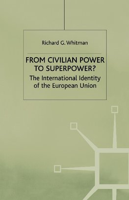 From Civilian Power to Superpower?