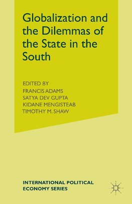 Globalization and the Dilemmas of the State in the South