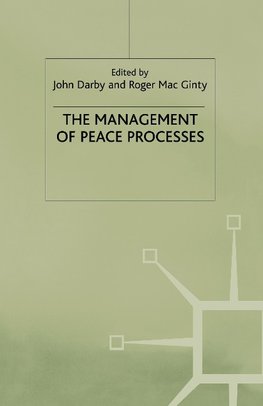 The Management of Peace Processes