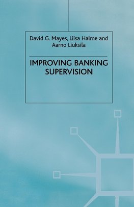 Improving Banking Supervision